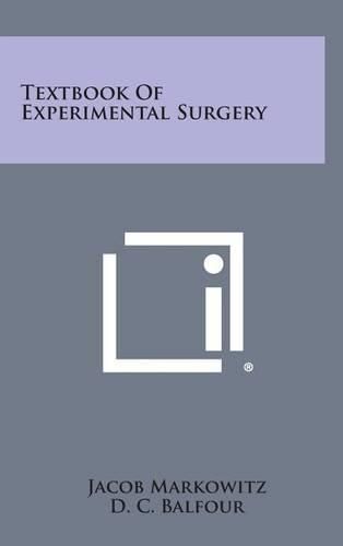 Cover image for Textbook of Experimental Surgery