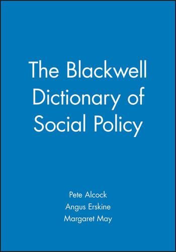 Cover image for The Blackwell Dictionary of Social Policy