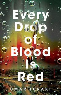 Cover image for Every Drop of Blood Is Red