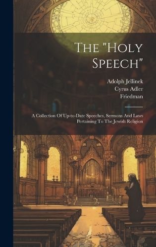 The "holy Speech"