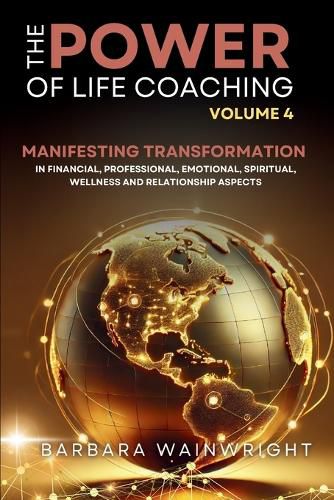 The Power of Life Coaching Volume 4