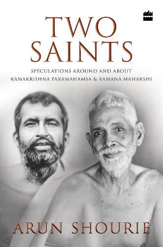Cover image for Two Saints: Speculations Around and About Ramakrishna Paramahamsa and Ramana Maharishi