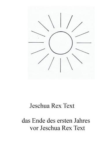 Cover image for Das Ende des ersten Jahres vor Jeschua Rex Text