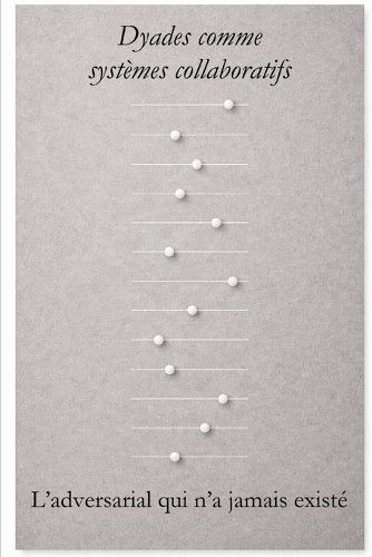 Cover image for Dyades comme systemes collaboratifs