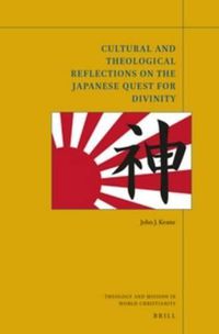Cover image for Cultural and Theological Reflections on the Japanese Quest for Divinity 