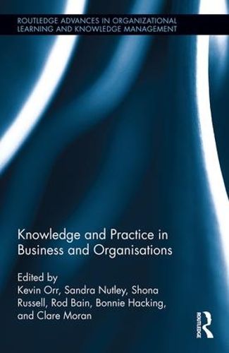 Cover image for Knowledge and Practice in Business and Organisations