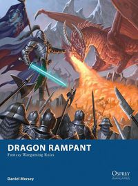 Cover image for Dragon Rampant: Fantasy Wargaming Rules