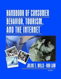 Cover image for Handbook of Consumer Behavior, Tourism, and the Internet