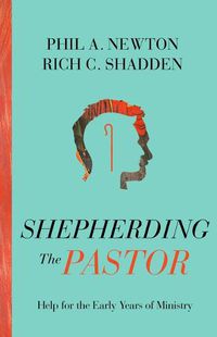 Cover image for Shepherding the Pastor