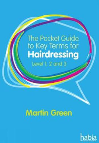 The Pocket Guide to Key Terms for Hairdressing: Level 1, 2 and 3