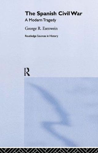 Cover image for The Spanish Civil War: A Modern Tragedy