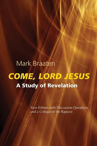 Cover image for Come, Lord Jesus: A Study of Revelation