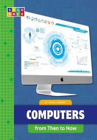 Cover image for Computers from Then to Now