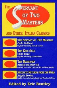 Cover image for The Servant of Two Masters: And Other Italian Classics