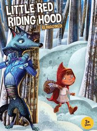 Cover image for Little Red Riding Hood Reimagined!