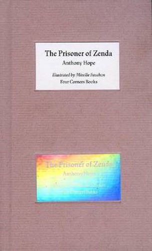 The Prisoner of Zenda - Illustrated by Mireille Fauchon. Four Corners Familiars 7