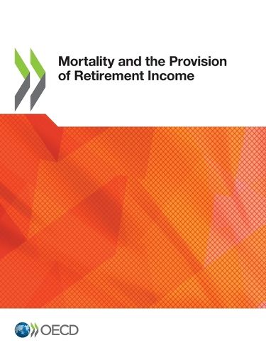 Cover image for Mortality and the provision of retirement income