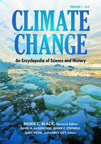 Cover image for Climate Change [4 volumes]: An Encyclopedia of Science and History