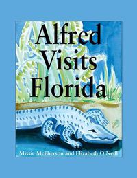 Cover image for Alfred Visits Florida