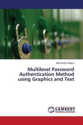 Cover image for Multilevel Password Authentication Method Using Graphics and Text