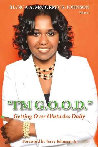 Cover image for I'm G.O.O.D.: (Getting Over Obstacles Daily)