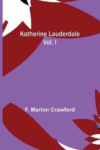 Cover image for Katherine Lauderdale; vol. I