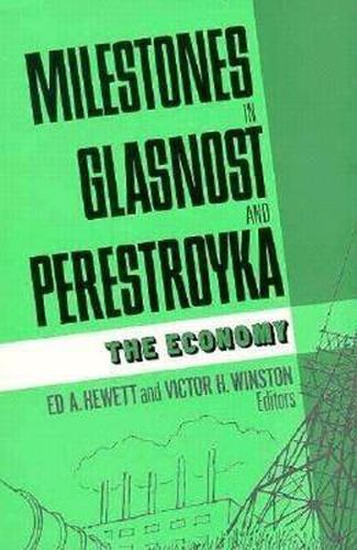 Cover image for Milestones in Glasnost and Perestroyka: The Economy