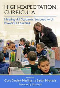 Cover image for High-Expectation Curricula: Helping All Students Succeed with Powerful Learning