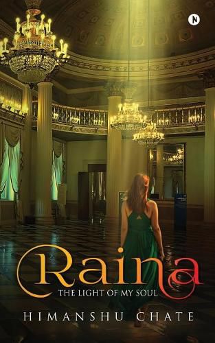 Cover image for Raina: The Light of My Soul