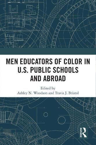 Cover image for Men Educators of Color in U.S. Public Schools and Abroad