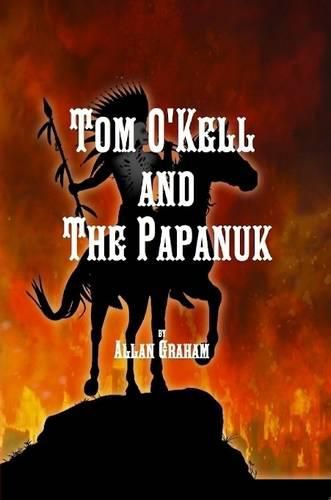 Cover image for Tom O'Kell and the Papanuk