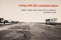 Cover image for Living with the Louisiana Shore
