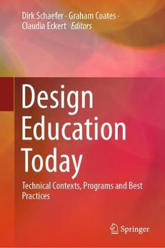 Cover image for Design Education Today: Technical Contexts, Programs and Best Practices