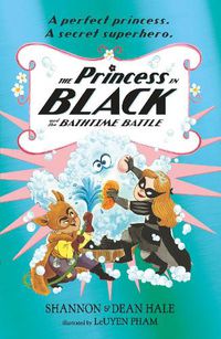 Cover image for The Princess in Black and the Bathtime Battle