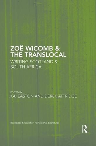 Zoe Wicomb & the Translocal: Writing Scotland & South Africa