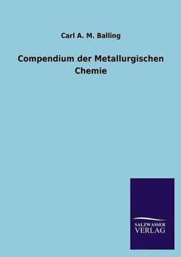 Cover image for Compendium Der Metallurgischen Chemie