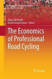 Cover image for The Economics of Professional Road Cycling