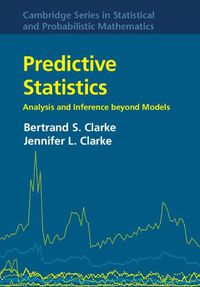 Cover image for Predictive Statistics: Analysis and Inference beyond Models