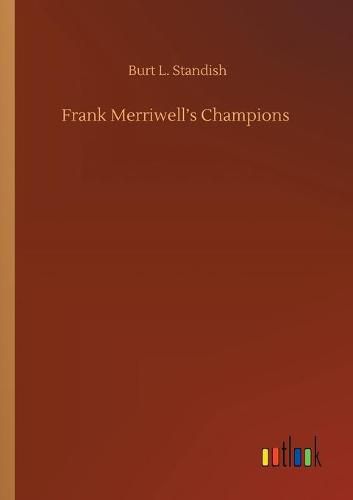 Frank Merriwell's Champions