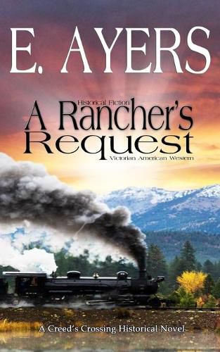 Cover image for Historical Fiction - A Rancher's Request - A Victorian Southern American Novel