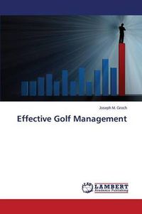 Cover image for Effective Golf Management