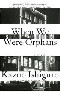 Cover image for When We Were Orphans: A Novel