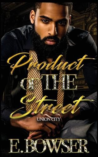 Cover image for Product Of The Street Union City Book 1