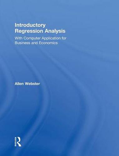 Cover image for Introductory Regression Analysis: with Computer Application for Business and Economics