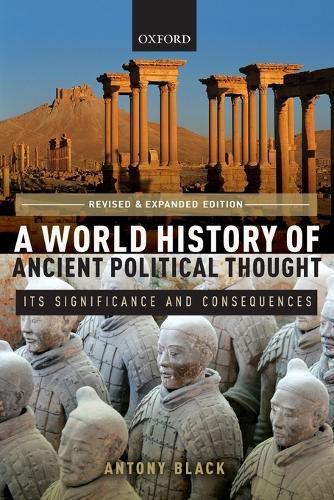 Cover image for A World History of Ancient Political Thought: Its Significance and Consequences