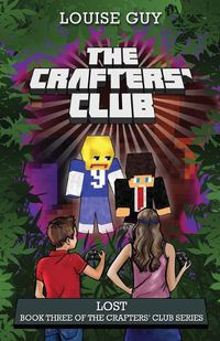 Cover image for The Crafters' Club Series: Lost: Crafters' Club Book 3