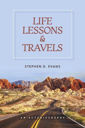 Life Lessons and Travels