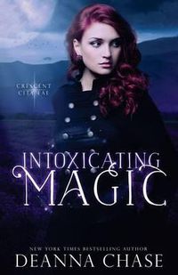 Cover image for Intoxicating Magic