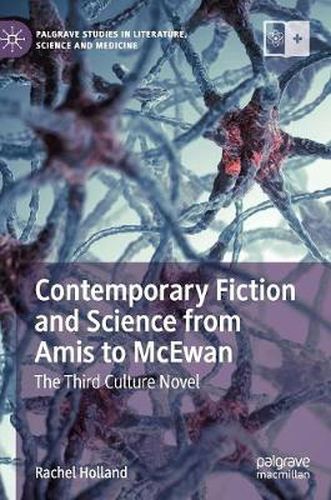 Cover image for Contemporary Fiction and Science from Amis to McEwan: The Third Culture Novel