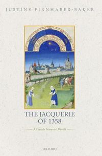 Cover image for The Jacquerie of 1358: A French Peasants' Revolt